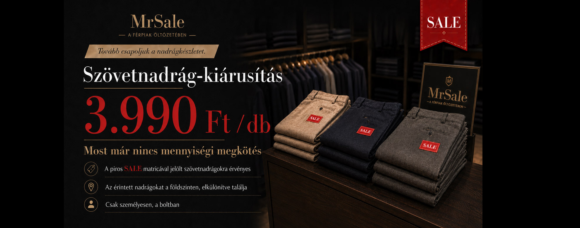 Szövetnadrág-kiárusítás